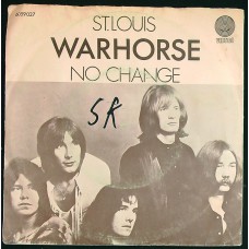 WARHORSE St. Louis / No Change (Vertigo 6059027) Holland 1971 PS 45 (swirl) (Hardrock)